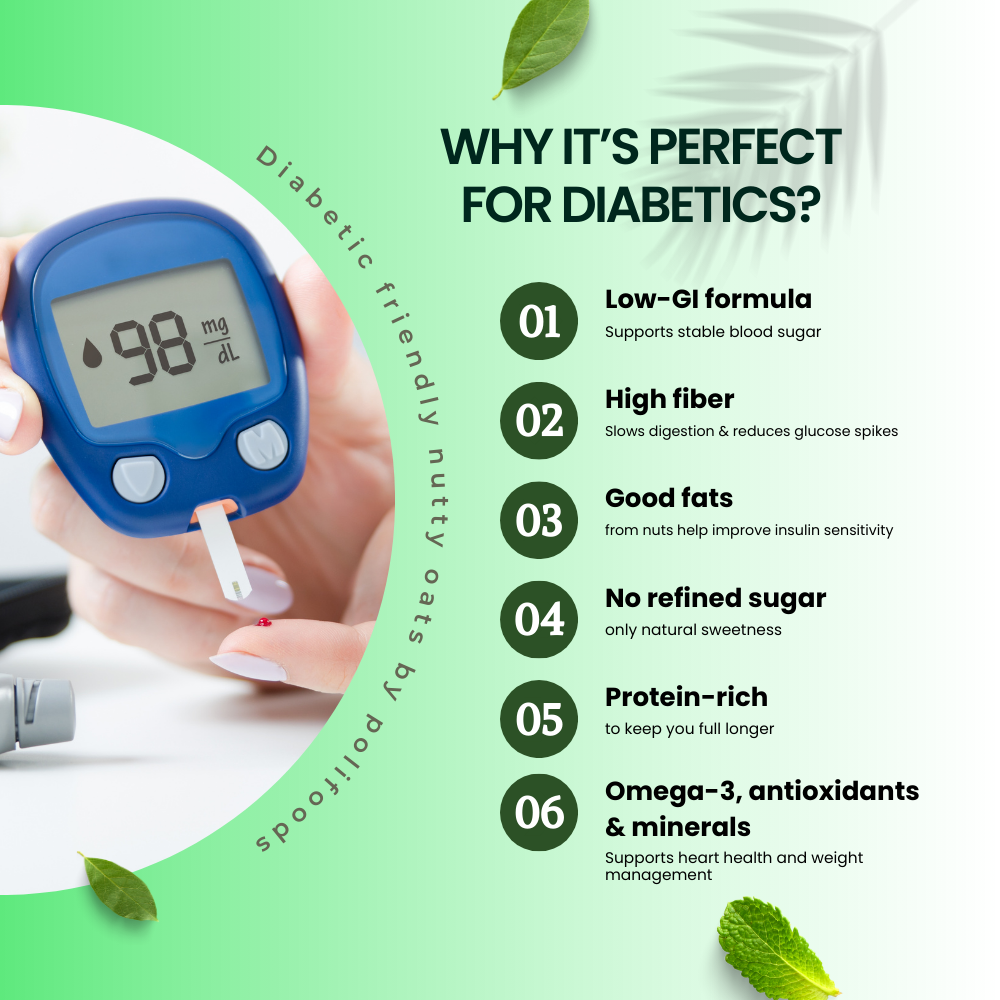 Why Diabetic Friendly Nutty Oats (oats with nuts or oatmeal) by Polifoods is perfect for diabetics?