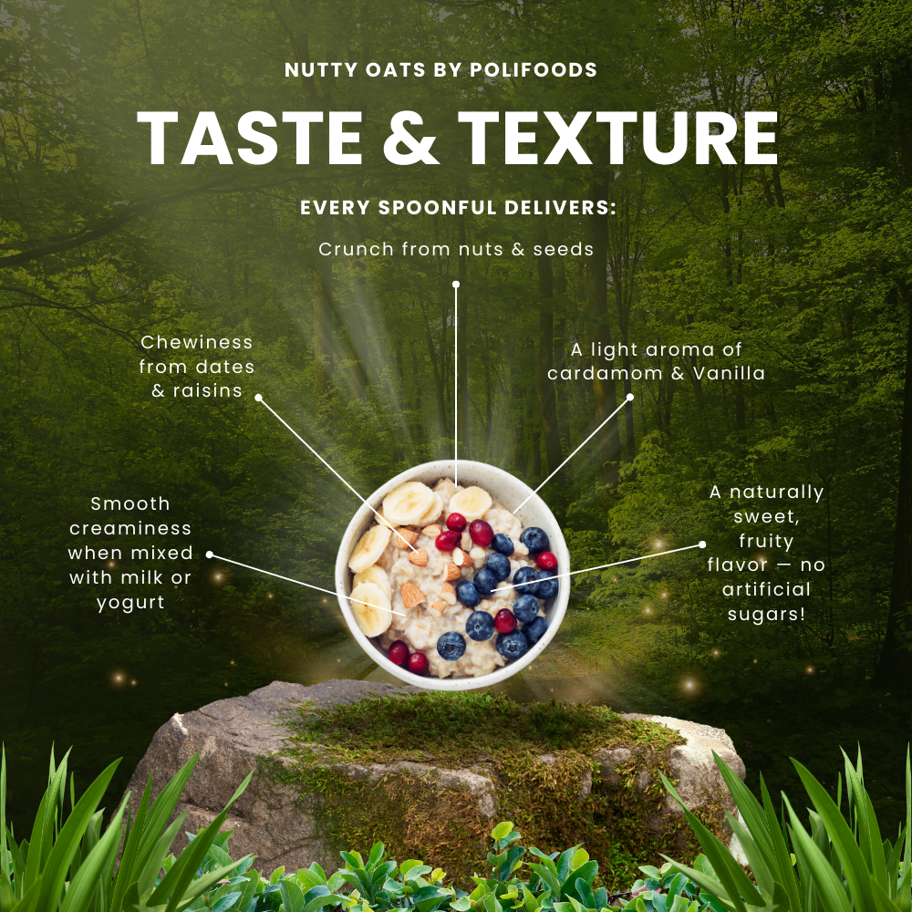 Taste & Texture of Breakfast Special Nutty oats (Oats with nuts or oatmeal) by Polifoods
